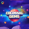 Colossal Gems